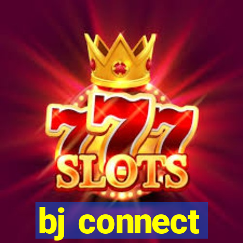 bj connect